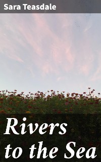 Cover Rivers to the Sea
