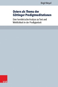 Cover Ostern als Thema der Göttinger Predigtmeditationen