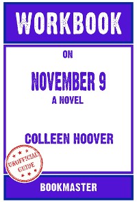 Cover Workbook on November 9: A Novel by Colleen Hoover | Discussions Made Easy