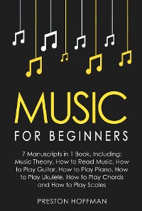 Cover Music: For Beginners - 7 Manuscripts in 1 Book, Including