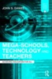 Cover Mega-Schools, Technology and Teachers