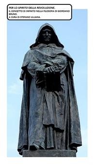 Cover Per lo "Spirito" della "revoluzione". Il concetto di infinito nella filosofia di Giordano Bruno