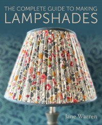 Cover Complete Guide to Making Lampshades