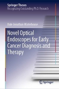 Cover Novel Optical Endoscopes for Early Cancer Diagnosis and Therapy