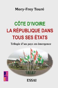 Cover Côte d'Ivoire la république dans tous ses états