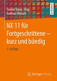 Cover NX 11 für Fortgeschrittene ‒ kurz und bündig