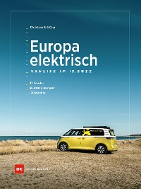 Cover Europa elektrisch – Vanlife im ID. Buzz