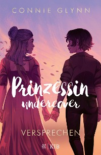 Cover Prinzessin undercover – Versprechen