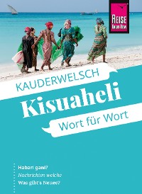 Cover Reise Know-How Sprachführer Kisuaheli - Wort für Wort (für Tansania, Kenia und Uganda)