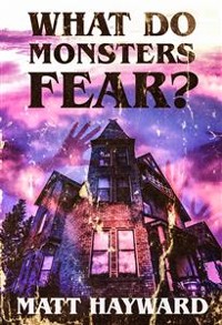 Cover What Do Monsters Fear