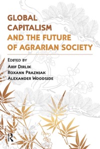 Cover Global Capitalism and the Future of Agrarian Society