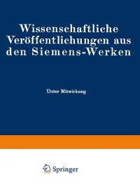 Cover Wissenschaftliche Veröffentlichungen aus den Siemens-Werken