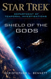 Cover Department of Temporal Investigations: Shield of the Gods