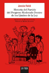 Cover Historia del Partido del Progreso Moderado Dentro de los Límites de la Ley