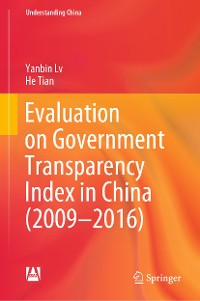 Cover Evaluation on Government Transparency Index in China (2009—2016)