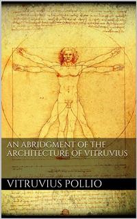 Cover An Abridgment of the Architecture of Vitruvius 
