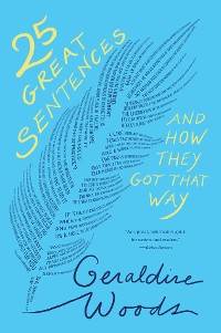 Cover 25 Great Sentences and How They Got That Way
