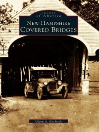 Cover New Hampshire Covered Bridges