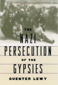 Cover Nazi Persecution of the Gypsies