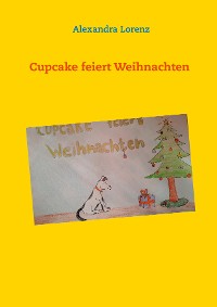 Cover Cupcake feiert Weihnachten