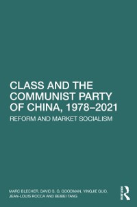 Cover Class and the Communist Party of China, 1978-2021