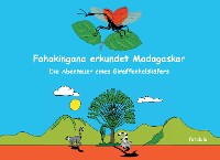 Cover Fahakingana erkundet Madagaskar