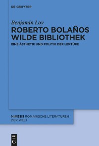 Cover Roberto Bolaños wilde Bibliothek