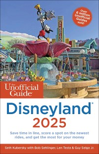 Cover The Unofficial Guide to Disneyland 2025