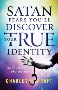 Cover Satan Fears You'll Discover Your True Identity