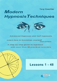 Cover MODERN HYPNOSIS TECHNIQUES. Advanced Hypnosis and Self Hypnosis