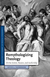 Cover Remythologizing Theology