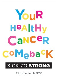 Cover Your Healthy Cancer Comeback