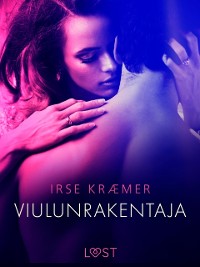 Cover Viulunrakentaja - eroottinen novelli