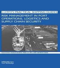 Cover Risk Management in Port Operations, Logistics and Supply Chain Security