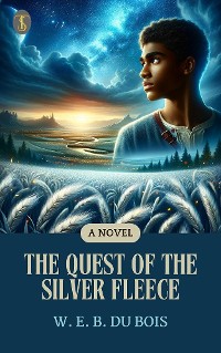 Cover The Quest of the Silver Fleece: A Novel