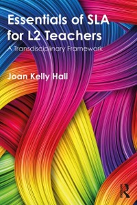 Cover Essentials of SLA for L2 Teachers