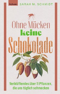 Cover Ohne Mücken keine Schokolade