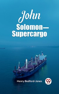 Cover John Solomon—Supercargo