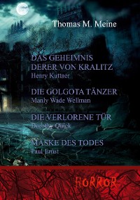 Cover Das Geheimnis derer von Kralitz und andere Horrorgeschichten