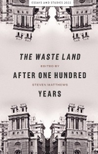 Cover <I>The Waste Land</I> after One Hundred Years