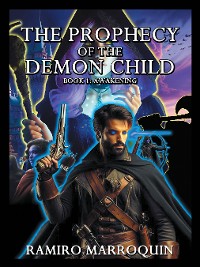 Cover THE PROPHECY OF THE DEMON CHILD