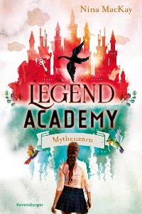 Cover Legend Academy, Band 2: Mythenzorn
