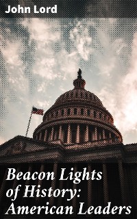 Cover Beacon Lights of History: American Leaders