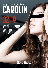 Cover Carolin. Die BDSM Geschichte einer Sub - Folge 2