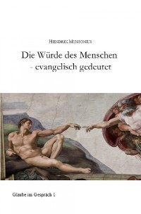 Cover Die Würde des Menschen - evangelisch gedeutet