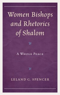 Cover Women Bishops and Rhetorics of Shalom