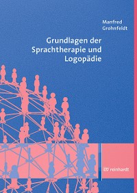 Cover Grundlagen der Sprachtherapie und Logopädie