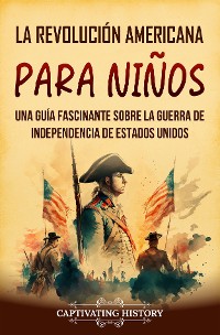 Cover La Revolución americana para niños