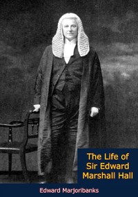 Cover Life of Sir Edward Marshall Hall