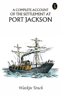 Cover A Complete Account of the Settlement at Port Jackson